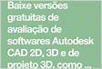 Baixar software Autodesk gratuito Versões gratuitas de avaliação